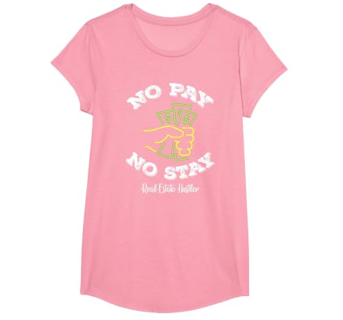Funny No Pay No Stay Landlord Pay Me Real Estate Investor T-Shirt, Girls, Pink, Small