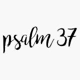 Psalm 37 Bumper Sticker Vinyl Decal 5