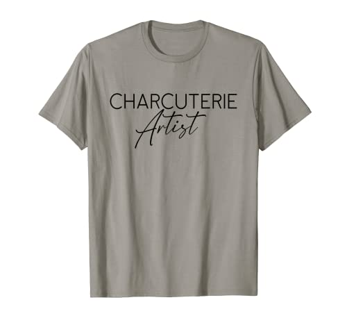 Charcuterie Artist – Planche à découper pour fromage et viande T-Shirt