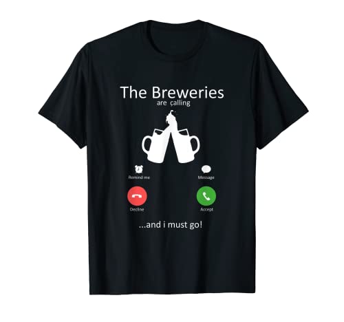 The Breweries Is Calling and I must Go Funny Breweries...