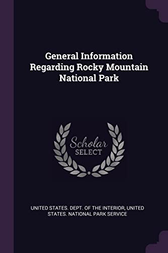 General Information Regarding Rocky Mountain National Park