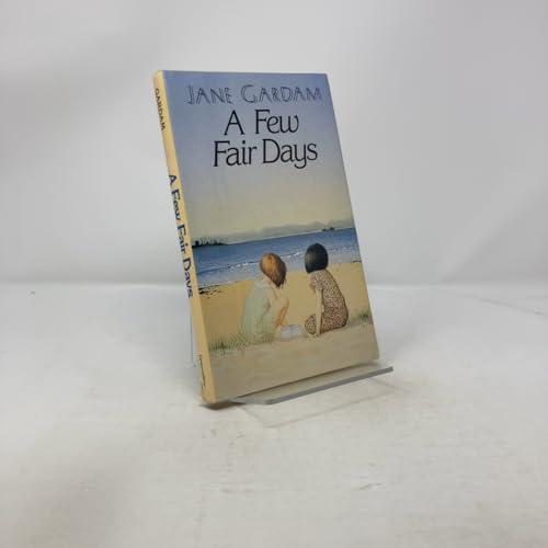 A Few Fair Days 0688076025 Book Cover
