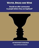 Eucharist Before Baptism? or Baptism Before Eucharist? 159518063X Book Cover