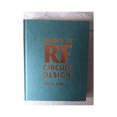 Secrets of RF Circuit Design