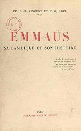 Emmaüs: Sa basilique et son histoire (French Edition)