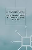 European Development Cooperation and the Poor