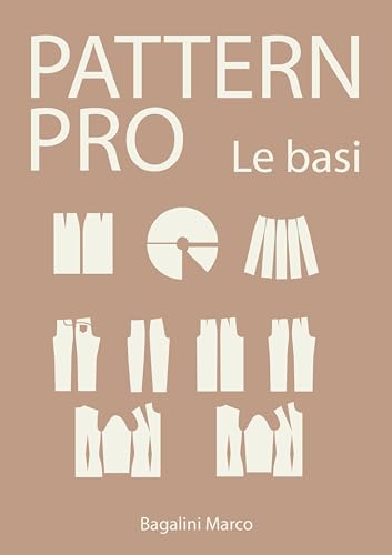 PatternPRO Le Basi tracer des patrons de couture parfaits méthode italienne - 2