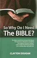 Why Do I Need the Bible Pb 1926765044 Book Cover