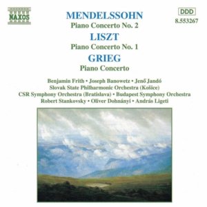 Con Pno 2/Con Pno 1/Con Pno [Audio CD] Benjamin Frith; Mendelssohn; Liszt; Grieg and Andras Ligeti