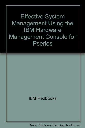 Buy Effective System Management Using the IBM Hardware Management Console for Pseries — BookShops.in
