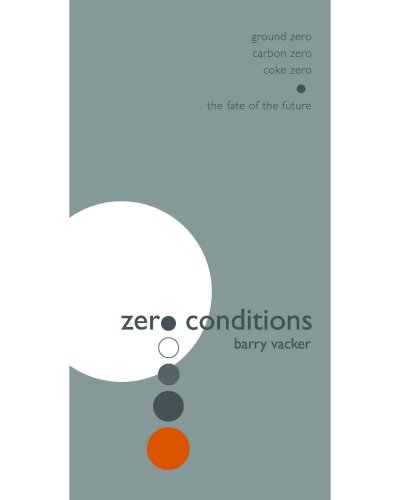 Zero Conditions (Theory Zero Book 1)