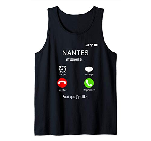 Nantes M'appelle Faut Que J'y Aille Écran De Téléphone Débardeur
