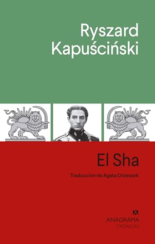 El Sha: o la desmesura del poder (Spanish Edition)