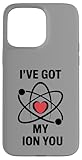 Photo Gallery divertente gioco di parole di scienza ive got my ion you chimica umorismo custodia per iphone 15 pro max Photo Gallery divertente gioco di parole di scienza ive got my ion you chimica umorismo custodia per iphone 15 pro max