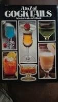 A to Z of Cocktails B000RFZTZO Book Cover