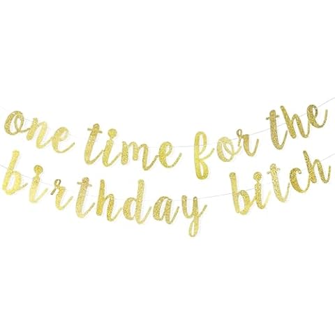 Aezlhjya One Time for The Birthday B*t*h Banner Decorations - Funny Birthday Party Decorations, Gold Glitter Birthday Party Decor Supplies Cover