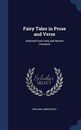 Fairy Tales in Prose and Verse: Selected From E... 1296877698 Book Cover