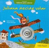 Paperback Juliana Decide Volar [Spanish] Book