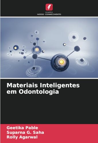 Materiais Inteligentes em Odontologia (Portuguese Edition)