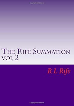 The Rife Summation (Volume 2)
