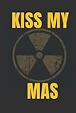 Kiss My Mas Radiology, NoteBook/Journal, Radiology Tech gift Idea, Graduation Gift, 120 pages, 6x9...