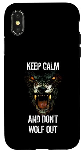 Keep Calm Don't Wolf Out T nEBRX`[ X}zP[X iPhone X/XS p