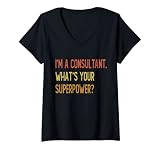 Damen Ich bin ein Berater, was deine Superkraft ist T-Shirt mit V-Ausschnitt