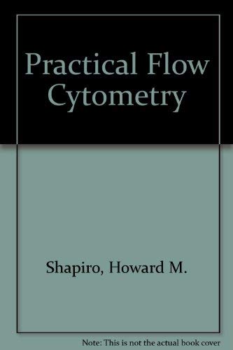 Practical flow cytometry 0845102435 Book Cover
