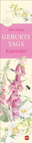 Edith Holden: Geburtstagskalender Langplaner: Kunstvolle Vogel- und Pflanzenzeichnungen in einem ewigen Kalender. Alle Ehrentage im Blick in diesem ... (11 x 49 cm) (Geburtstagskalender Heye)