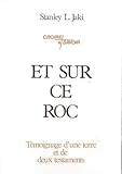  Et sur ce roc