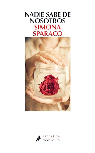 Nadie sabe de nosotros (Spanish Edition)