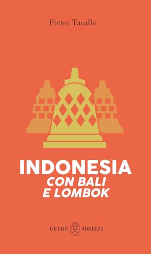 Indonesia Con Bali E Lombok. Con Carta Geografica Ripiegata