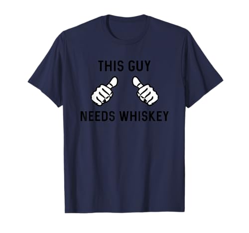 This Guy Needs Whiskey Ain't No Laws Bourbon T-Shirt