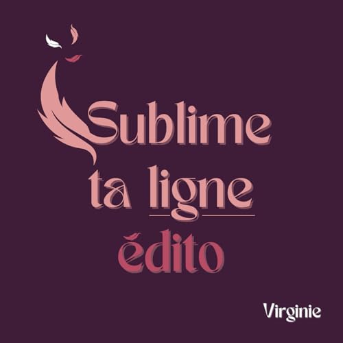 Sublime ta ligne &eacute;dito cover art