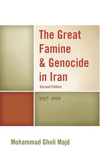 The Great Famine & Genocide in Iran: 1917-1919