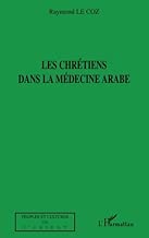 Download Les chrétiens dans la médecine arabe PDF
