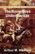 The Rover Boys Under Canvas