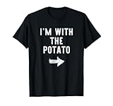 I’m with The Potato Funny Halloween Couple Costume T-Shirt