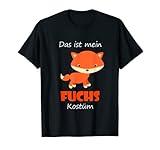 Das ist mein Fuchs Kostüm Karneval T Shirt T-Shirt