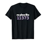 No Place Like 11373 Show your New York neighborhood pride. If you're living in Elmhurst, Jackson Heights, Rego Park then show your hometown of Elmhurst is where we all want to be. Lightweight, Classic fit, Double-needle sleeve and bottom hem