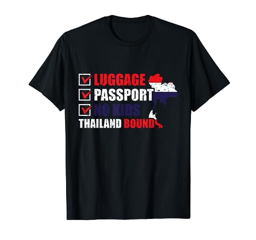 Luggage Passport No Kids Thailand Vacation T-Shirt