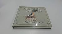 A season of birds: A Norfolk diary, 1911 0894790684 Book Cover