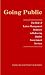 Going Public: The Role of Labor-Management Relations in Delivering Quality Government Services (LERA Research Volumes)