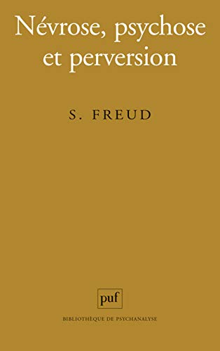 Télécharger Névrose, psychose et perversion livre En ligne