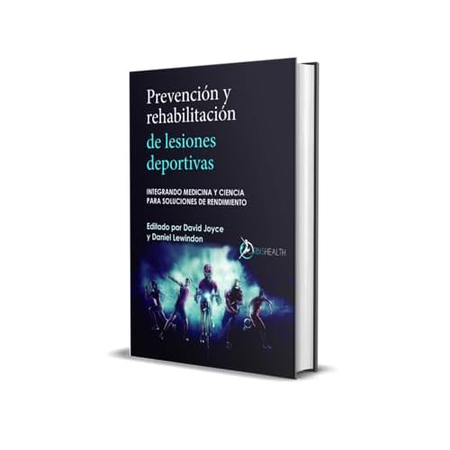 Prevención y Rehabilitación de Lesiones Deportivas. Integrando Medicina y Ciencia para Soluciones de Rendimiento