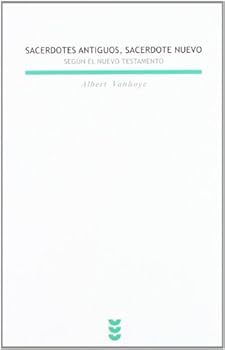 Paperback Sacerdotes antiguos, sacerdote nuevo según el NT [Spanish] Book