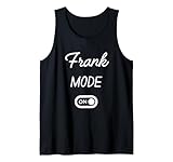 Frank Mode On Name Funny Birthday