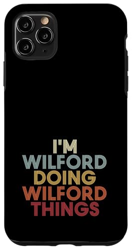 Wilford Name Wilford Personalized Name First Given �X�}�z�P�[�X iPhone 11 Pro Max �p