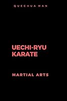 UECHI-RYU KARATE: Journal, Diary (6x9 line 110pages bleed) 1094686808 Book Cover
