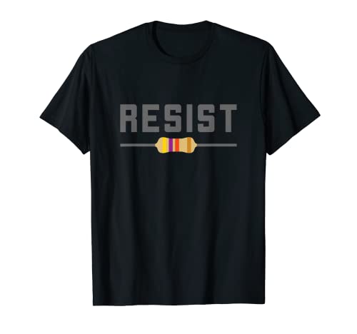 T-shirt Resistere all'ingegneria elettrica divertente maglietta politica Maglietta